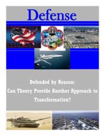 Defended by Reason: Can Theory Provide Another Approach to Transformation?
