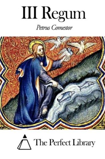 Historia Scholastica - III Regum