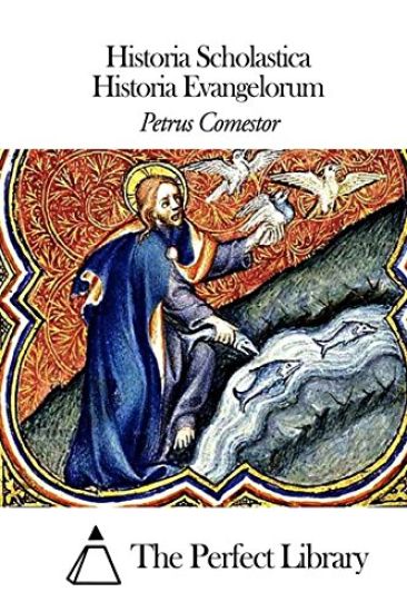 Historia Scholastica - Historia Evangelorum