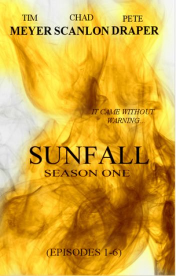 Sunfall: Season One (Episodes 1-6)