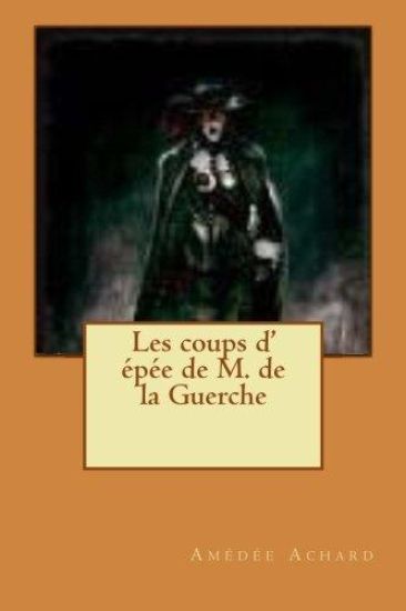 Les coups d' epee de M. de la Guerche