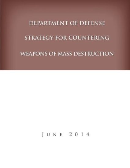 Department of Defense Strategy for Countering Weapons of Mass Destruction
