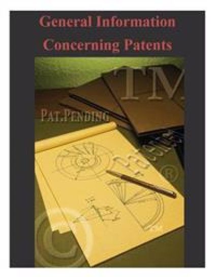 General Information Concerning Patents