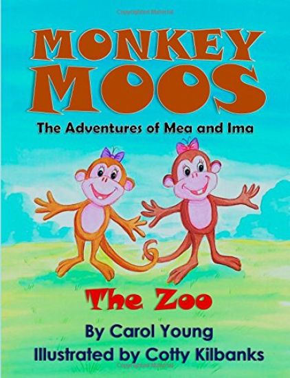 Monkey Moos The Adventures of Mea and Ima: The Zoo
