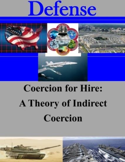 Coercion for Hire: A Theory of Indirect Coercion