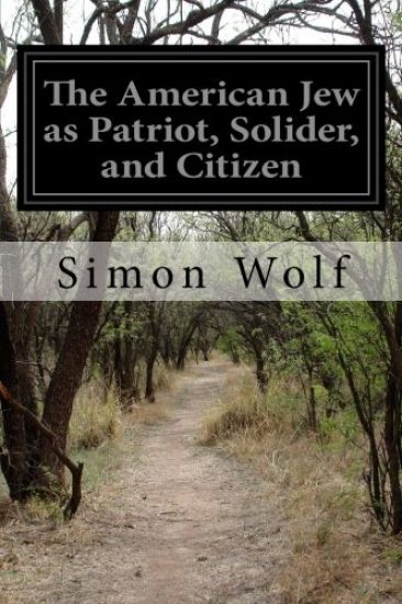 The American Jew as Patriot, Solider, and Citizen