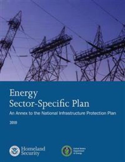 Energy Sector-Specific Plan: An Annex to the National Infrastructure Protection Plan 2010