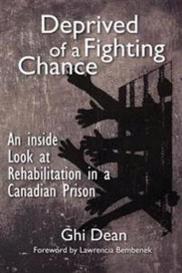 Deprived of a Fighting Chance: An inside look at Rehabilitation in a Canadian Detention Centre