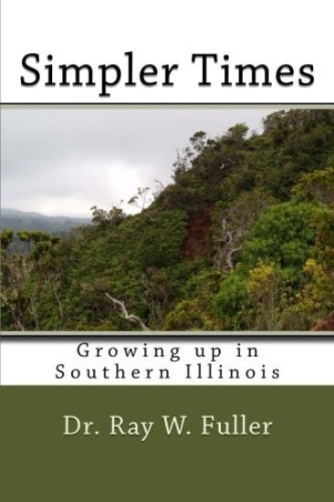 Simpler Times: Growing up in Southern Illinois