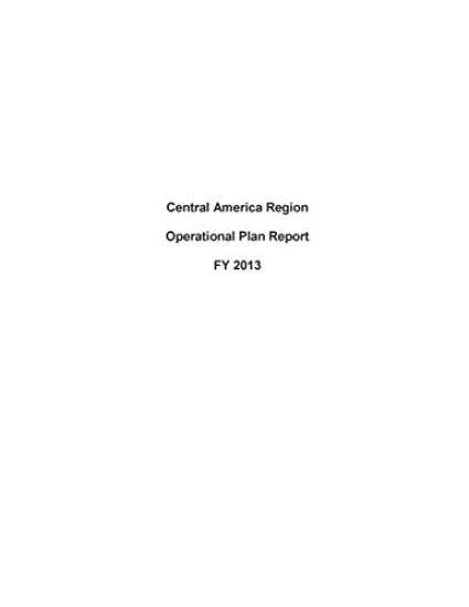 Central America Region Operational Plan Report FY 2013