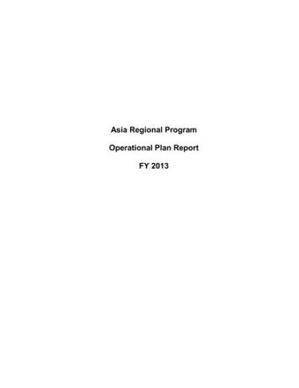 Asia Regional Program Operational Plan Report FY 2013