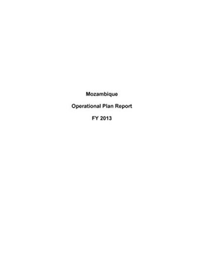 Mozambique Operational Plan Report FY 2013
