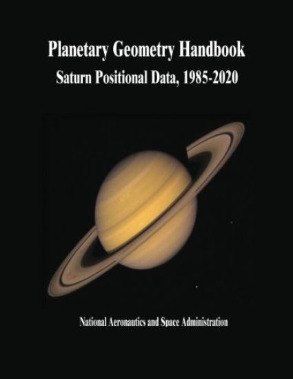 Planetary Geometry Handbook: Saturn Positional Data, 1985-2020
