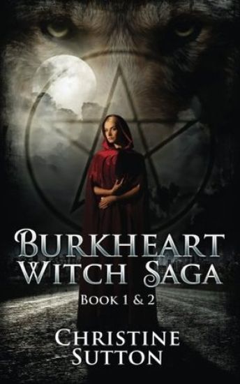 Burkheart Witch Saga Book 1 and 2
