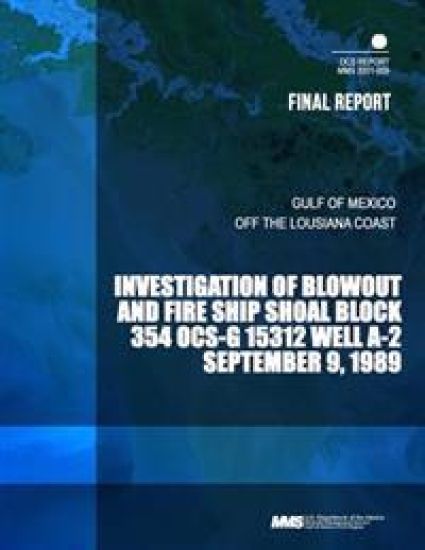 Investigation of Blowout and Fire Ship Shoal Block 354 OCS-G 15312 Well A-2