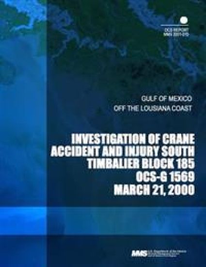 Investigation of Crane Accident and Injury South Timbailer Block 185 OCS- G 1569