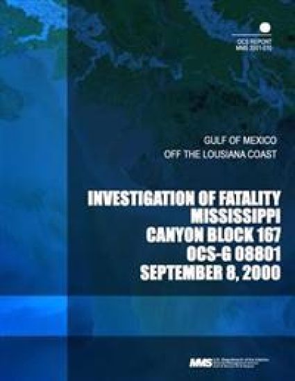 Investigation of Fatality Mississippi Canyon Block 167 OCS-G 0881