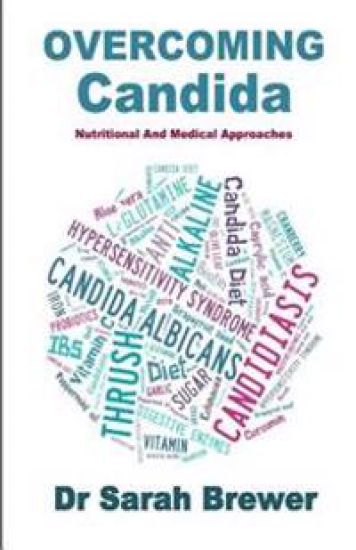 Overcoming Candida: Nutritional And Medical Approaches