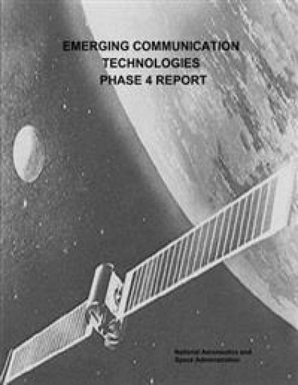 Emerging Communication Technologies (ECT) Phase 4 Report