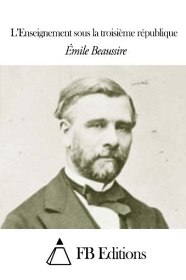 L'Enseignement sous la troisième république