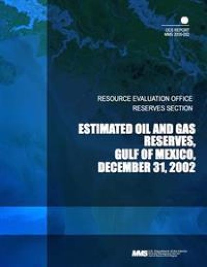 Estimated Oil and Gas Reserves Gulf of Mexico: December 31, 2002