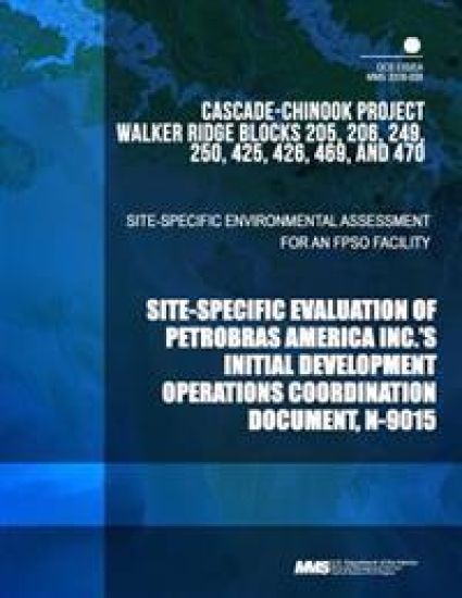 Site-Specific Environmental Assessment for an FPSO Facility: Site Specific Evaluation of Petrobras America's Inc.'s Initial Development Operations Coo