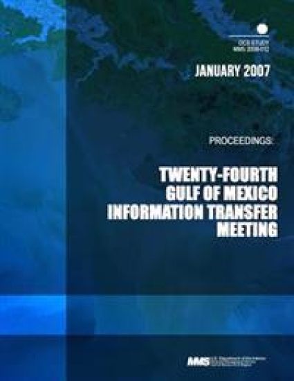 Proceedings: Twenty-Fourth Gulf of Mexico Information Transfer Meeting