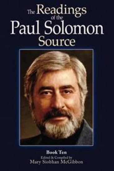 The Readings of the Paul Solomon Source Book 10