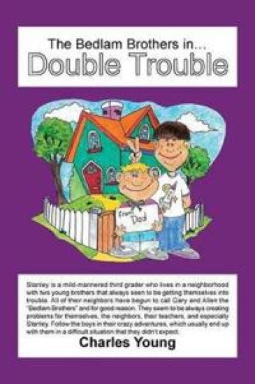 The Bedlam Brothers in...Double Trouble