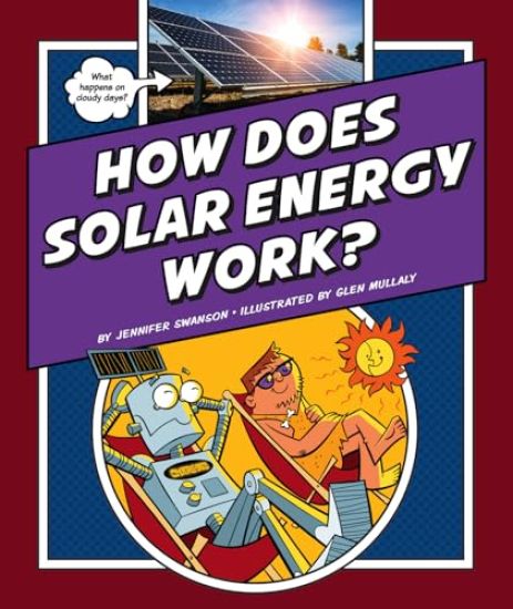 How Does Solar Energy Work?
