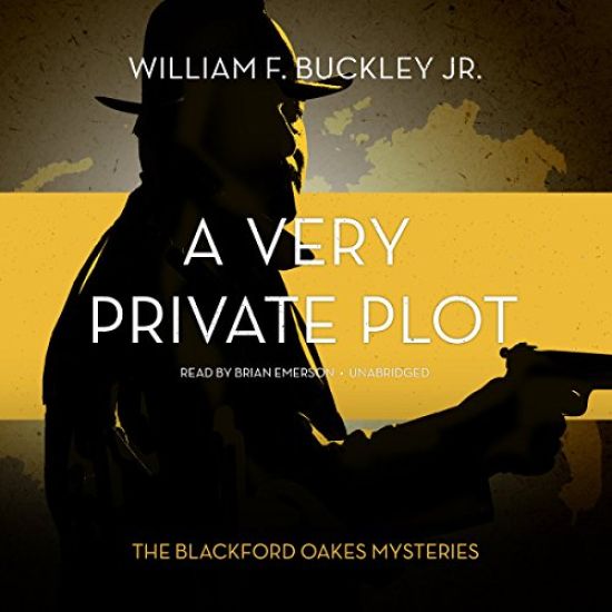A Very Private Plot: A Blackford Oakes Novel