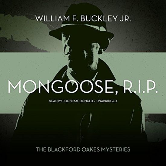 Mongoose, R.I.P.: A Blackford Oakes Mystery