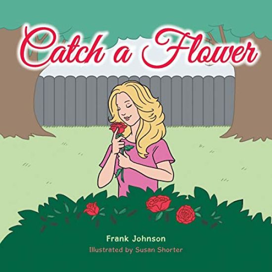 Catch a Flower – Frank Johnson, kirjan kansikuva