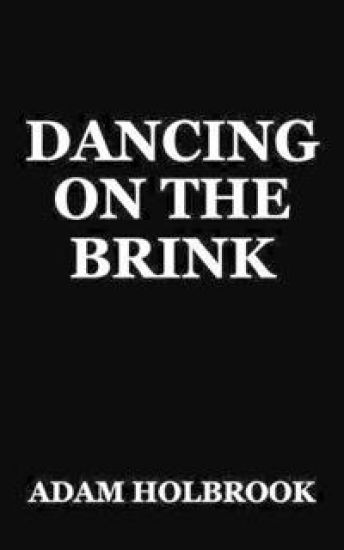 Dancing on the Brink