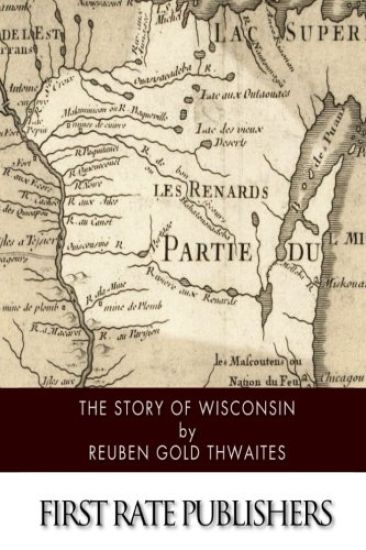 The Story of Wisconsin