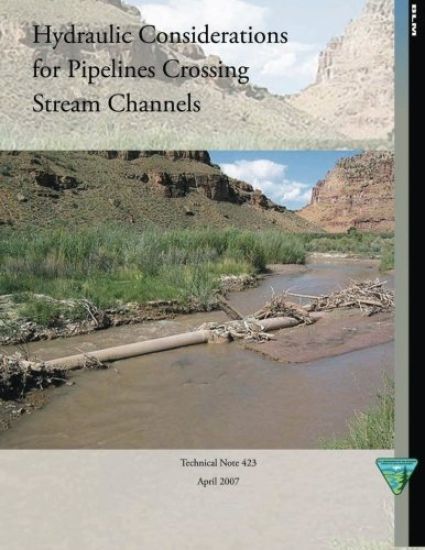 Hydraulic Considerations for Pipelines Crossing Stream Channels