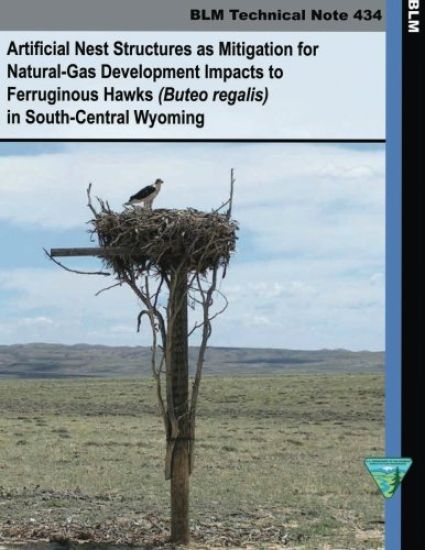 Artificial Nest Structures as Mitigation for Natural-Gas Development Impacts to Ferruginous Hawks in South Central Wyoming