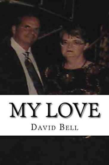 My Love – Tony Bell, kirjan kansikuva