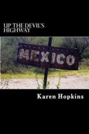 Up the Devil's Highway