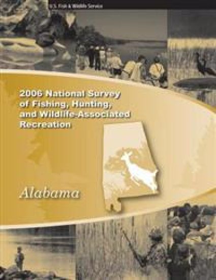 2006 National Survey of Fishing, Hunting and Wildlife-Associated Recreation: Alabama