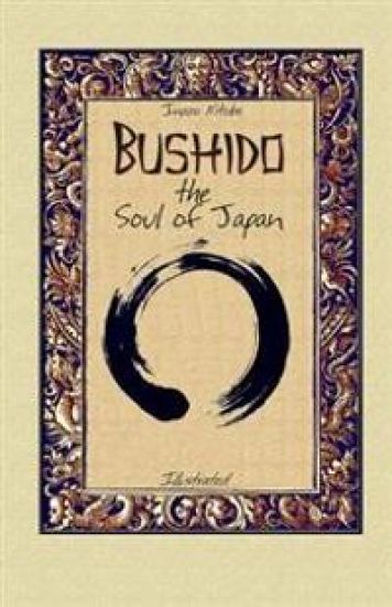 Bushido the Soul of Japan: Illustrated