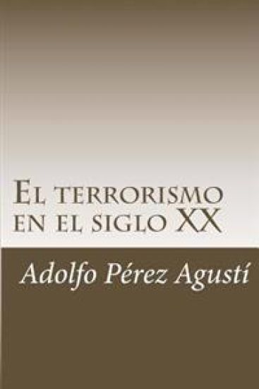 El terrorismo en el siglo XX