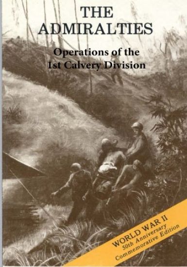 The Admiralties: Operations of the 1st Calvary Division