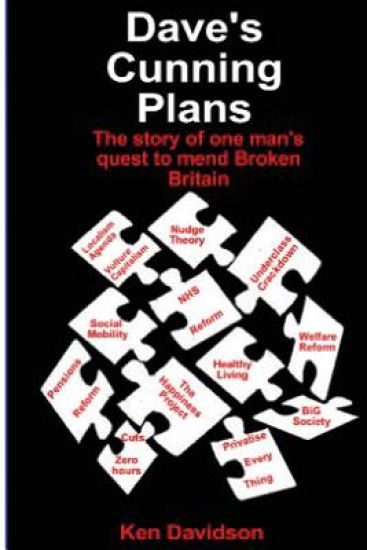 Dave's Cunning Plans: One man's quest to mend broken Britain