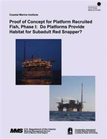 Proof of Concept for Platform Recruited Fish, Phase I: Do Platforms Provide Habitat for Subdault Red Snapper?