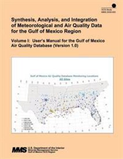 Volume I: User's Manual for the Gulf of Mexico Air Quality Database (Version 1.0)
