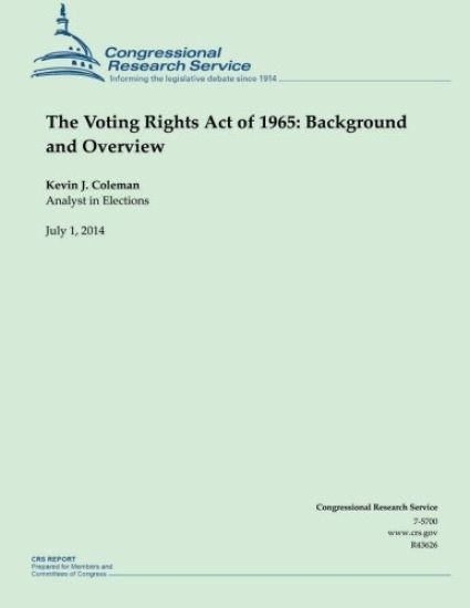The Voting Rights Act of 1965: Background and Overview