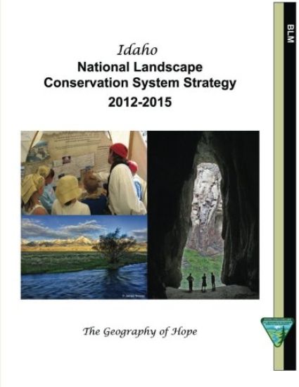 Idaho National Landscape Conservation System Strategy 2012-2015