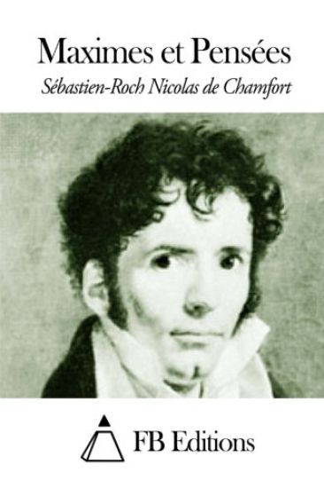 Maximes et Pensées