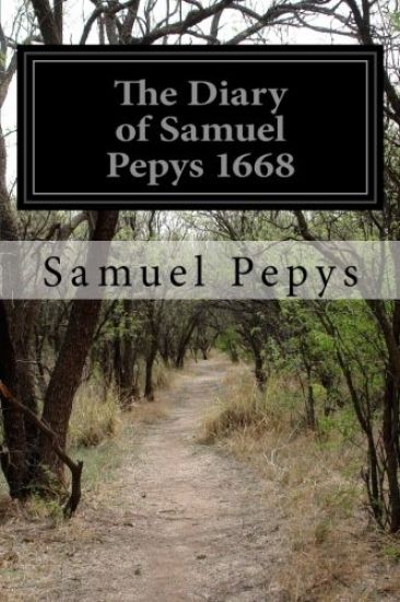 The Diary of Samuel Pepys 1668 – Samuel Pepys, kirjan kansikuva